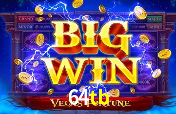 64tb bet